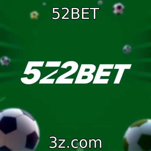 52BET Descubra as práticas seguras para jogos em cassinos online